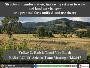 Structural transformation increasing returns to scale and land