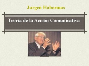 Jurgen Habermas Teora de la Accin Comunicativa Introduccin