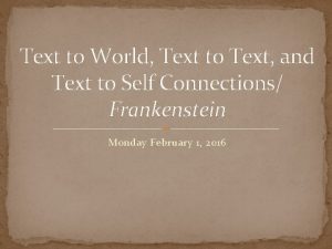 Text to World Text to Text and Text