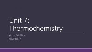 Ap chemistry thermochemistry frq