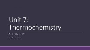 Ap chemistry unit 7