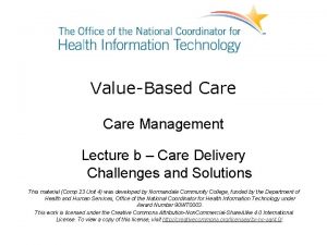 ValueBased Care Management Lecture b Care Delivery Challenges