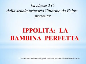 La classe 2 C della scuola primaria Vittorino