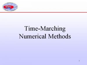 TimeMarching Numerical Methods 1 Basics of TimeMarching Methods