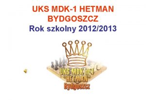 UKS MDK1 HETMAN BYDGOSZCZ Rok szkolny 20122013 Liczba