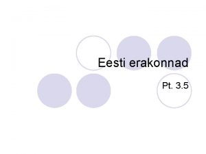 Eesti erakonnad Pt 3 5 Iseseisev t valimismaterjaliga