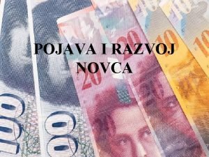 POJAVA I RAZVOJ NOVCA Nastanak novca 1 TRAMPA