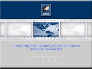 Processing InterCompany NonPO Invoices ICD Project November 2009