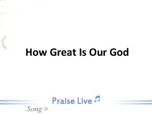 How Great Is Our God Song The splendor