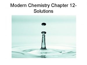 Modern chemistry chapter 12 Modern chemistry chapter 12