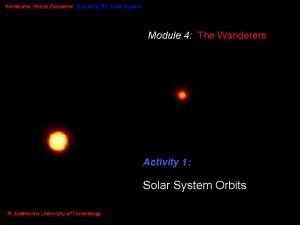 Module 4 The Wanderers Activity 1 Solar System