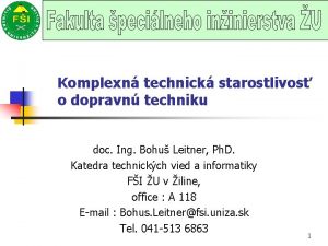 Komplexn technick starostlivos o dopravn techniku doc Ing