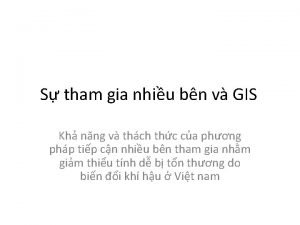 S tham gia nhiu bn v GIS Kh