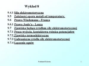 Wykad 8 9 4 1 Sia elektromotoryczna 9