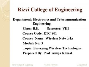 Rizvi College of Engineering Department Electronics and Telecommunication