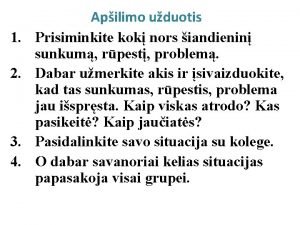 1 2 3 4 Apilimo uduotis Prisiminkite kok