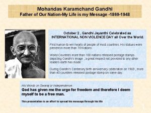 Mohandas Karamchand Gandhi Father of Our NationMy Life