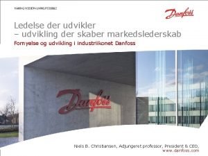 Ledelse der udvikler udvikling der skaber markedslederskab Fornyelse