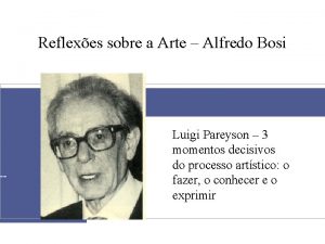 Reflexes sobre a Arte Alfredo Bosi Luigi Pareyson