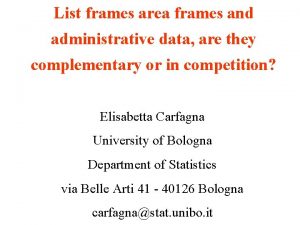 List frames area frames and administrative data are