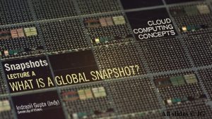 Cloud Computing Concepts Indranil Gupta Indy Topic Snapshots
