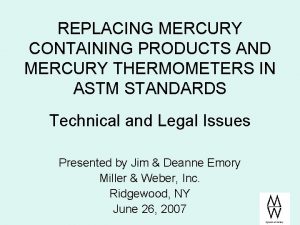 Mercury substitute in thermometers