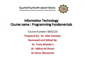 Information Technology Course name Programming Fundamentals Course Number