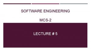 SOFTWARE ENGINEERING MCS2 LECTURE 5 RAD RAPID APPLICATION