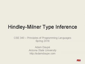 HindleyMilner Type Inference CSE 340 Principles of Programming