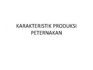 Karakteristik produk peternakan