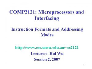 COMP 2121 Microprocessors and Interfacing Instruction Formats and