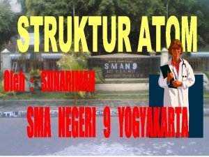 Mendiskripsikan struktur atom sifatsifat periodik unsur dan ikatan