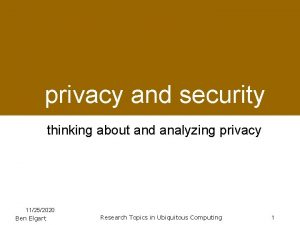 Privacy and Security Thinking About and Analyzing Privacy