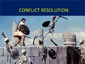 Conflict objectives Conflict objectives