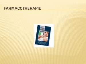 FARMACOTHERAPIE INHOUDSTAFEL Geschiedenis Soorten psychofarmaca Antipsychotica Antidepressiva Lithium