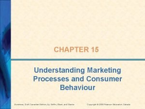 Marketing processes and consumer behavior