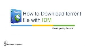 How to Download torrent file with IDM Developed