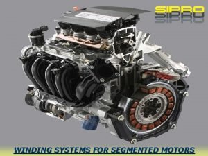 Sipro winding Sipro winding