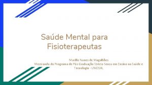 Sade Mental para Fisioterapeutas Murillo Nunes de Magalhes