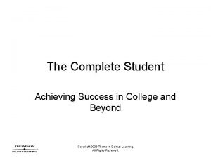 The Complete Student Achieving Success in College and
