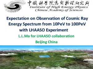 Expectation on Observation of Cosmic Ray Energy Spectrum