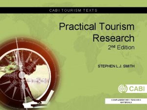 CABI TOURISM TEXTS Practical Tourism Research 2 nd