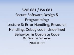 SWE 681 ISA 681 Secure Software Design Programming