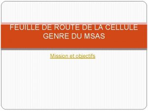 FEUILLE DE ROUTE DE LA CELLULE GENRE DU