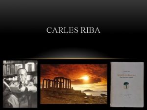 CARLES RIBA CARLES RIBA 23 de setembre de