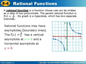 8 4 Rational Functions A rational function is