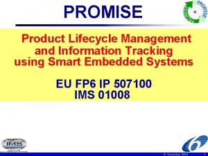 PROMISE Product Lifecycle Management and Information Tracking using