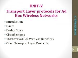 Design goals of transport layer protocol