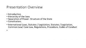 Hierarchy of laws