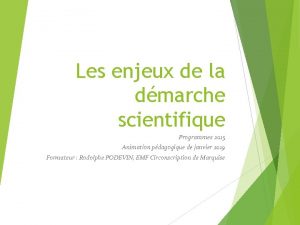 Les enjeux de la dmarche scientifique Programmes 2015